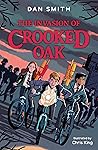Invasion Of Crooked Oak