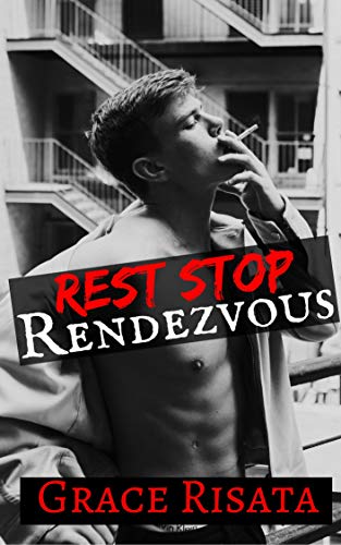 Rest Stop Rendezvous