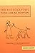 100 Hieroglyphs: Think Like An Egyptian