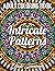 Intricate Patterns: An Adult Coloring Book with 50 Detailed Pattern Designs for Relaxation and Stress Relief (Intricate Coloring Books)