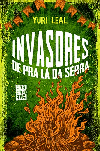 Invasores De Pra Lá Da Serra