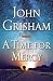 A Time for Mercy (Jake Brig...