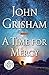 A Time for Mercy (Jake Brigance, #3)