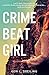 Crime Beat Girl (Debbie Bradley Crime Mysteries)
