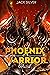 Phoenix Warrior Online by Sam Clay