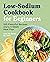 Low Sodium Cookbook for Beginners by Andy de Santis