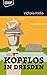 Kopflos in Dresden (Dresdner Kriminal) (German Edition)