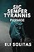 Sic Semper Tyrannis Book One by Eli Solitas