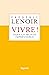 Vivre ! dans un monde imprévisible by Frédéric Lenoir
