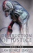 Destruction of Justice