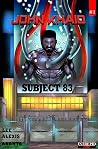 John Khaid: Subject 83