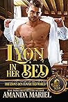 A Lyon in Her Bed (The Lyon's Den)