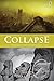 Collapse: Runtuhnya Peradaban-peradaban Dunia