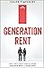 Generation Rent: Why You Can't Buy A Home Or Even Rent A Good One