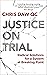 Justice on Trial by Chris Daw