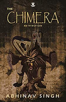 The Chimera Retribution