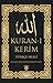 Kuran-ı Kerim Türkçe Meali (Turkish Edition)