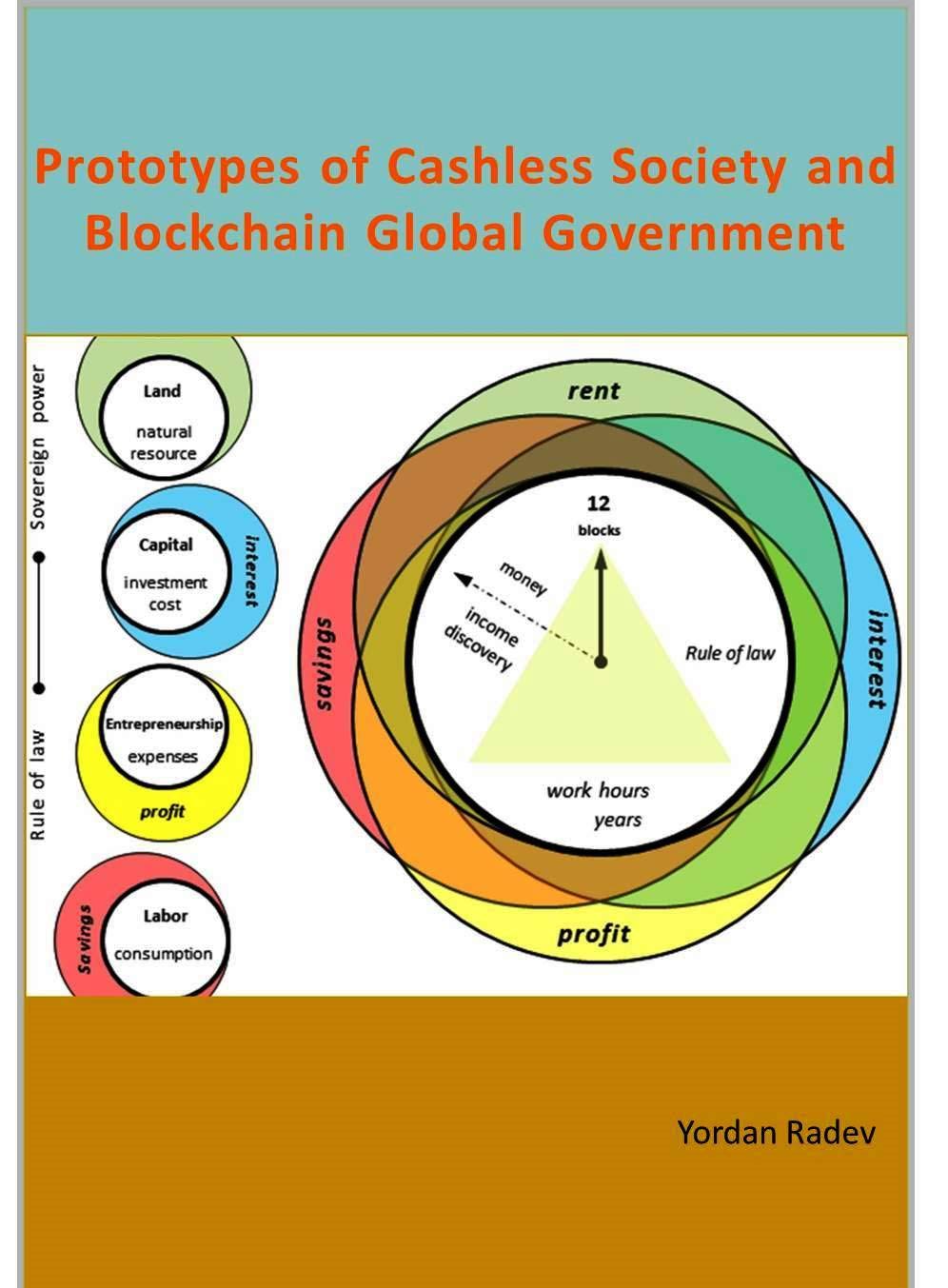 Prototypes of Cashless Society and Blockchain Global Government (Kindle Edition)