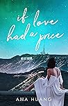 If Love Had a Price by Ana Huang