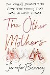 The Other Mothers by Jennifer Berney