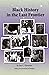 Black History in the Last Frontier by Ian C. Hartman