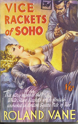 Vice Rackets of Soho (Paperback)