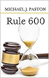 Rule 600