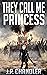 They Call Me Princess (The ...
