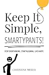 Keep It Simple, S...