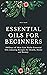 ESSENTIAL OILS FOR BEGINNERS by bilo ban