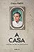 A Casa: A história da seita de João de Deus