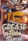 Grease Babe by Elle Aycart