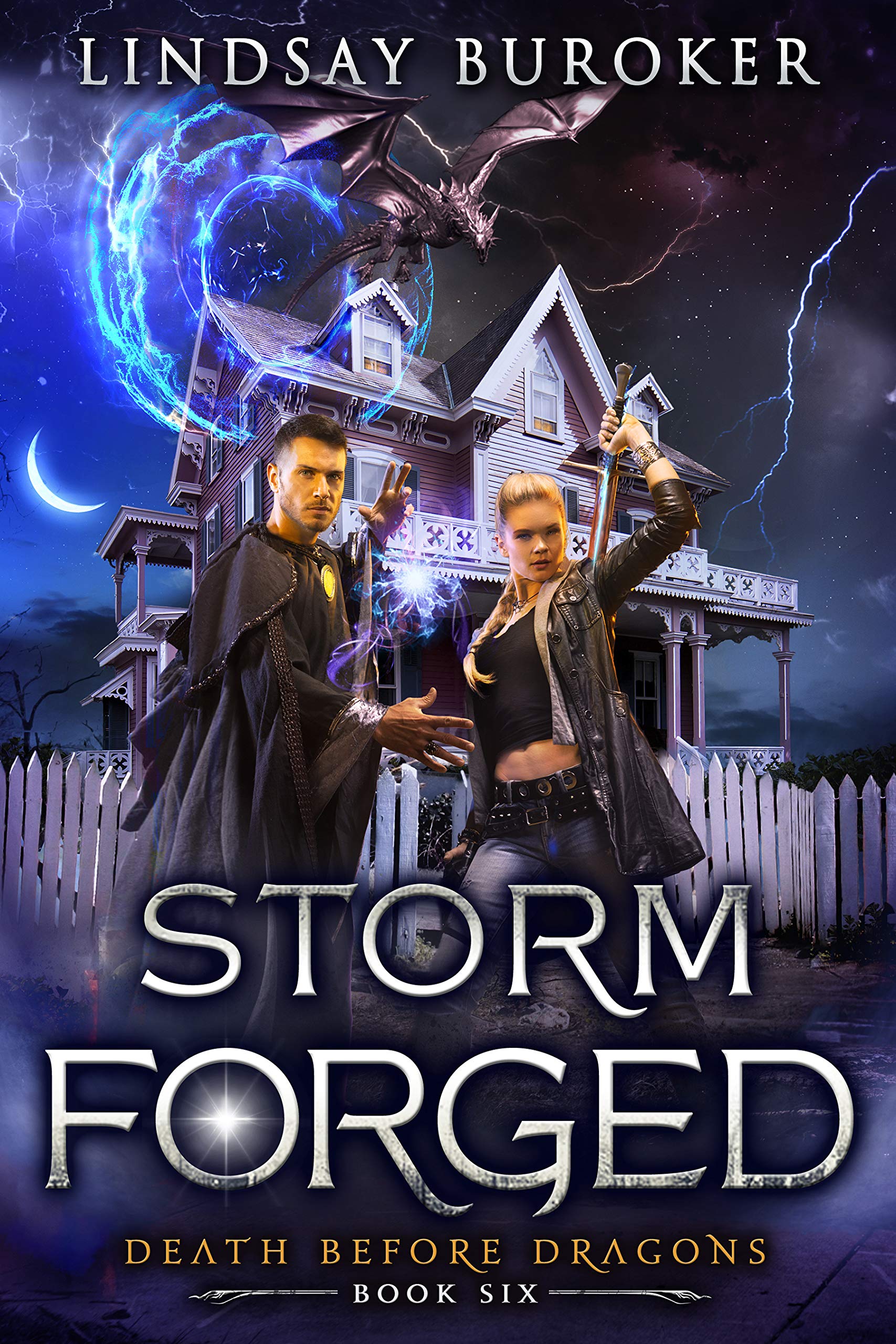 Storm Forged (Death Before Dragons, #6)