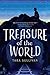 Treasure of the World