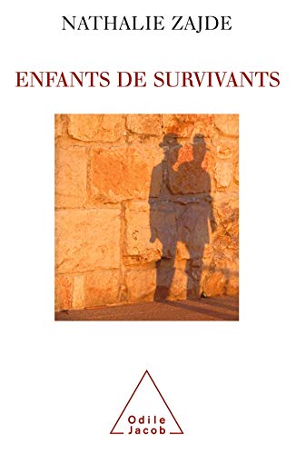 Enfants de survivants: La transmission du traumatisme chez les enfants des juifs (Kindle Edition)