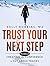 Trust Your Next Step Workbook