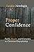 Proper Confidence: Faith, Doubt, and Certainty in Christian Discipleship
