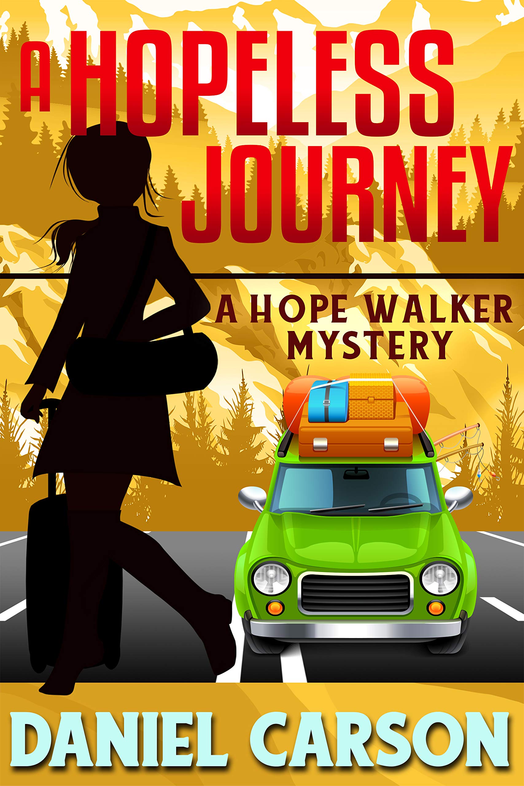 A Hopeless Journey (A Hope Walker Mystery, #6)
