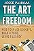 The Art of Freedom: Kiss Yo...