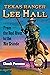 Texas Ranger Lee Hall: From...