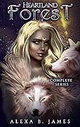 Heartland Forest: The Complete Duology