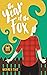 The Year of the Fox (The Good Life, #1)