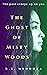The Ghost of Misty Woods