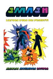 Smash - L'epoca d'oro dei fumetti
