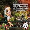 The Flower Shop on Prinsengracht by Rachel Bowdler