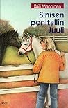 Sinisen ponitallin Juuli by Raili Manninen
