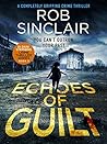 Echoes of Guilt (D.I. Dani Stephens, #3)