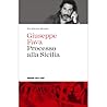Processo alla Sicilia by Giuseppe Fava