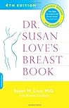 Dr. Susan Love's Breast Book, Fourth Edition