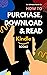 Purchase, Download & Read Kindle Books: Easy Step-by-Step Guide on How to Buy Download and Read Books on Kindle App, iPhone, iPad, Fire Tablet or eReader (With Screenshots)